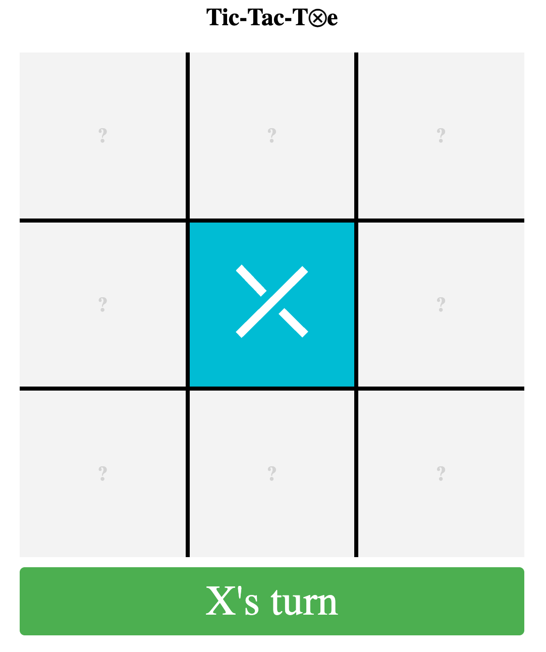 Board with X placed in center